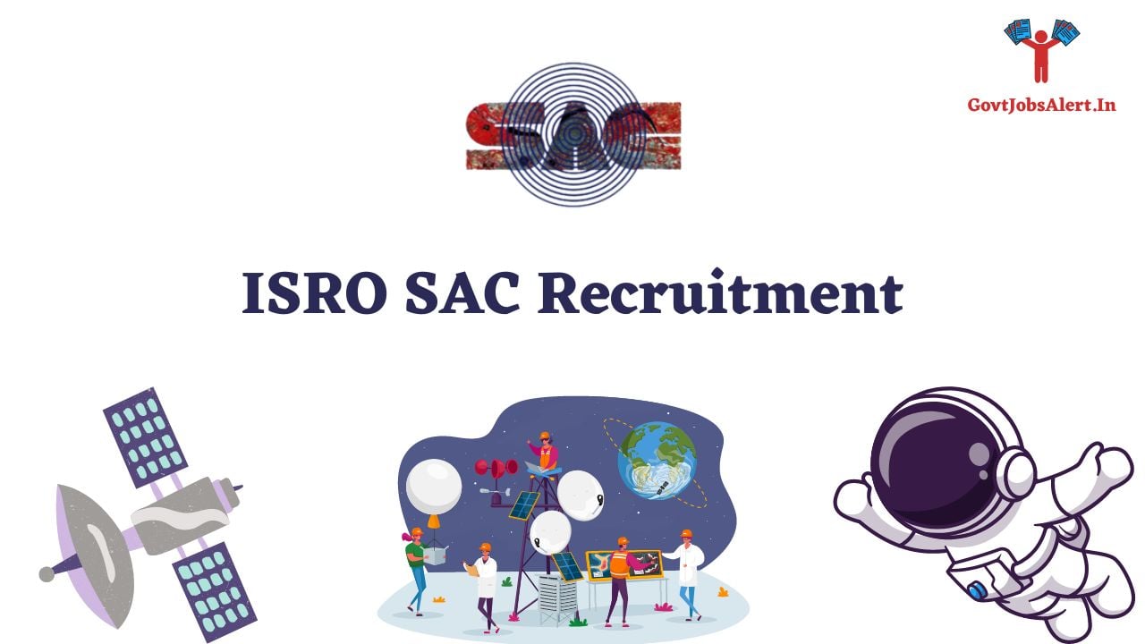ISRO SAC Recruitment