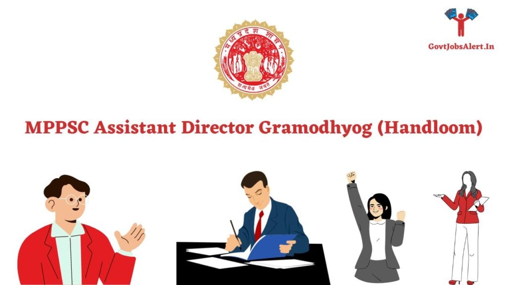 MPPSC Assistant Director Gramodhyog (Handloom) Recruitment
