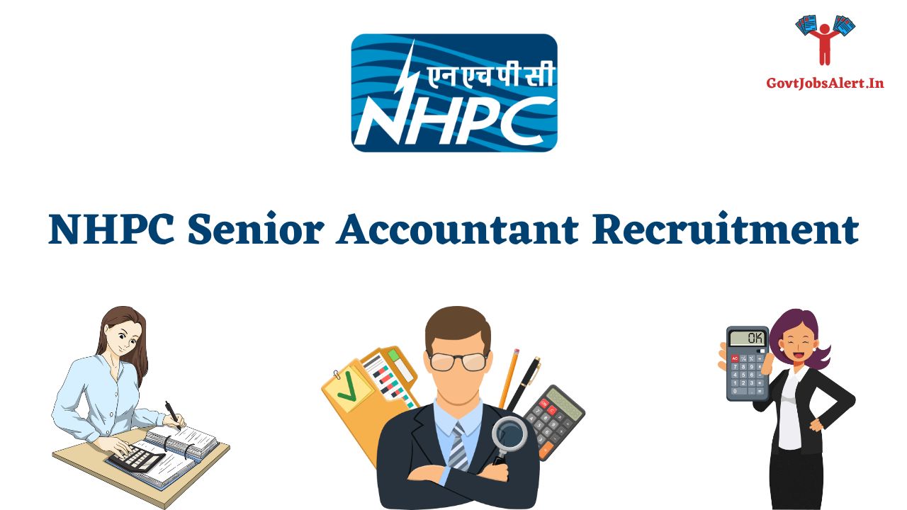 NHPC Senior Accountant Recruitment