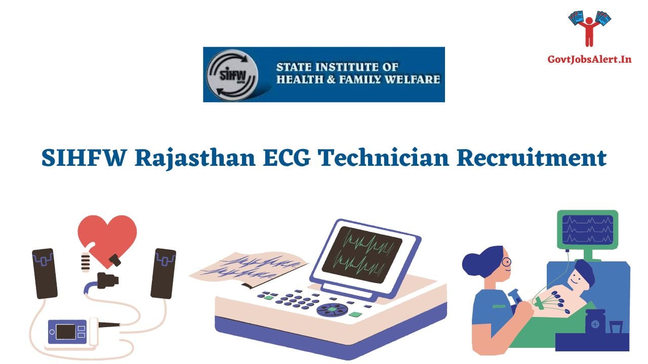 SIHFW Rajasthan ECG Technician Recruitment