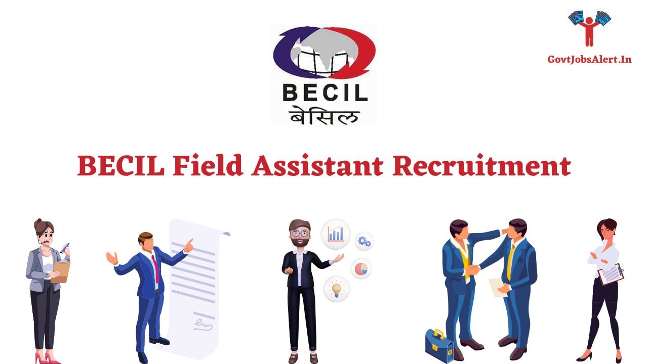 BECIL Field Assistant Recruitment