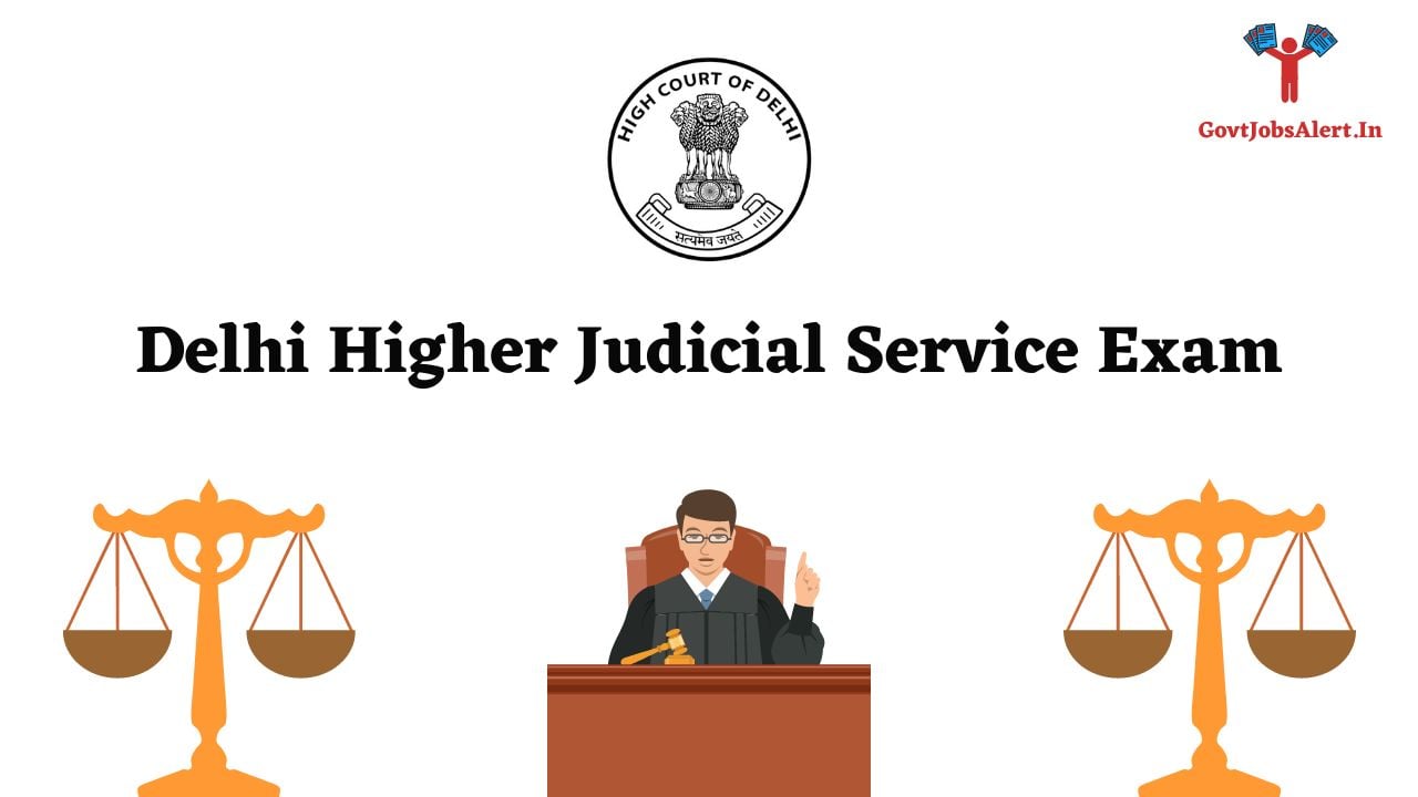 Delhi Higher Judicial Service Exam 2023: Apply Now For District Judge  Position In Delhi High Court