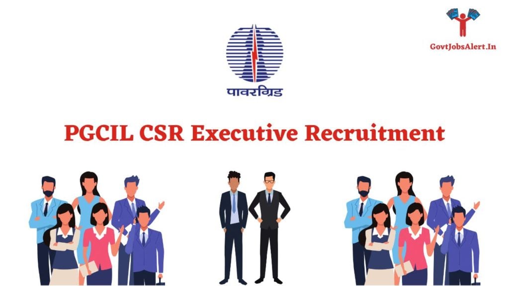 PGCIL CSR Executive Recruitment
