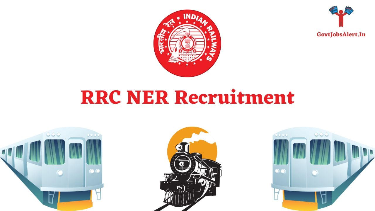 RRC NER Recruitment