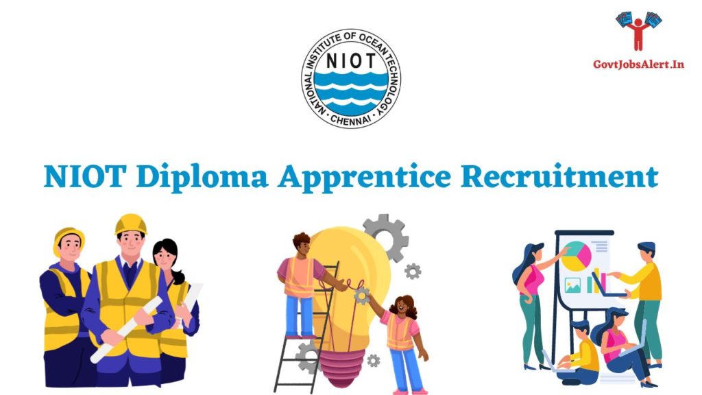 NIOT Diploma Apprentice Recruitment