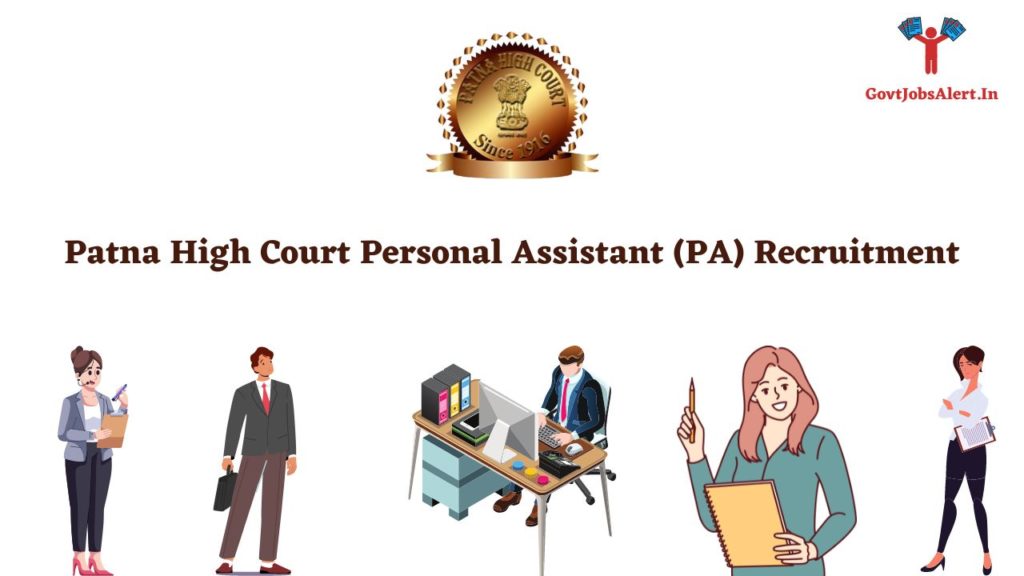 Patna High Court Personal Assistant (PA) Recruitment