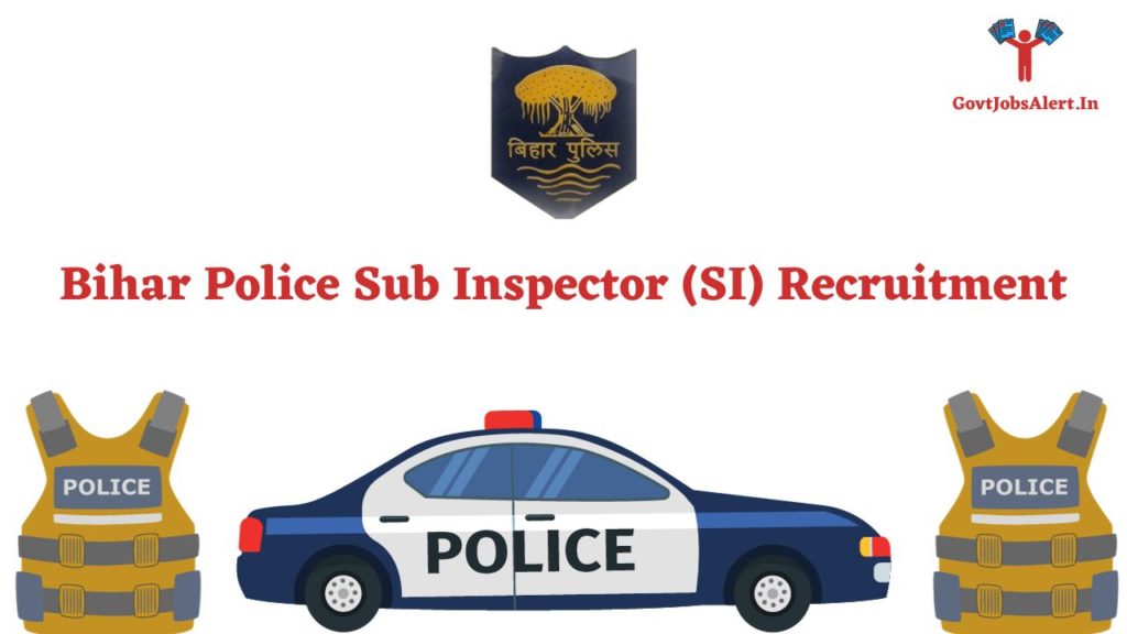 Bihar Police Sub Inspector (SI) Recruitment
