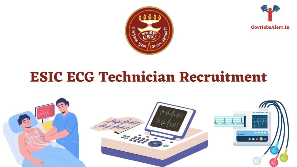 ESIC ECG Technician Recruitment