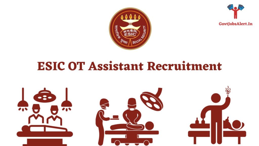ESIC OT Assistant Recruitment
