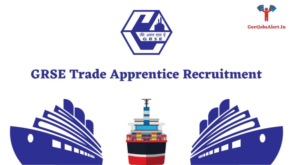 GRSE Trade Apprentice Recruitment