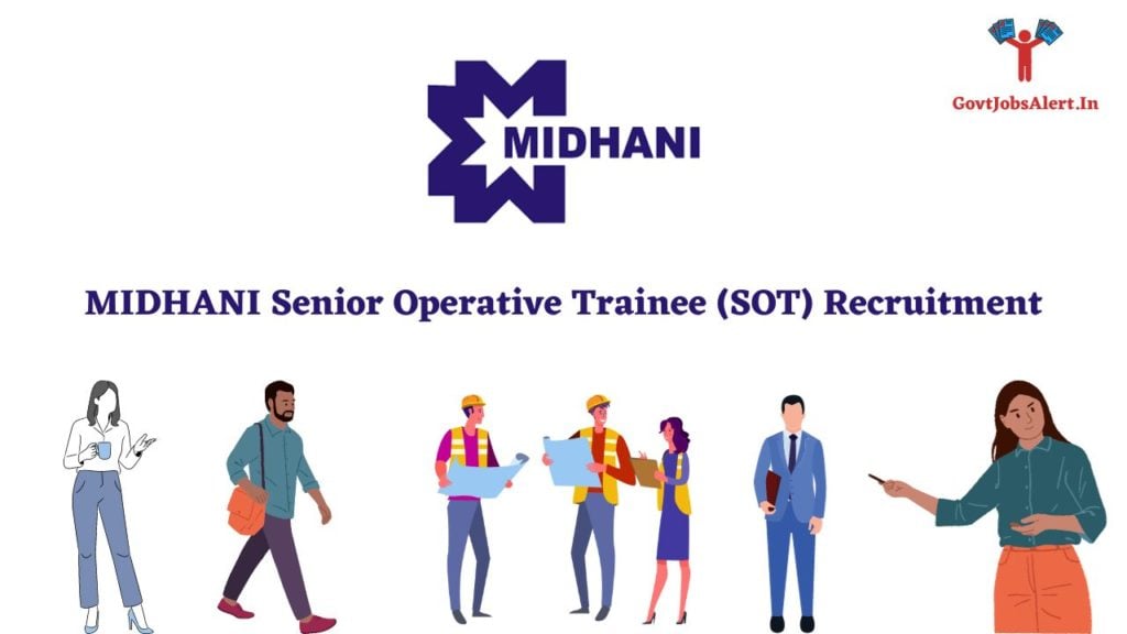MIDHANI Senior Operative Trainee (SOT) Recruitment