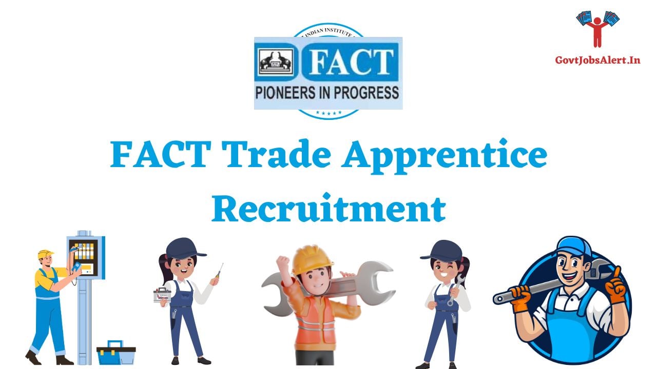 FACT Trade Apprentice Recruitment