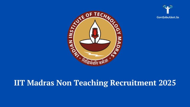 Iit madras logo representing the non-teaching recruitment 2025 notification for 23 vacancies in group a, b, and c posts.