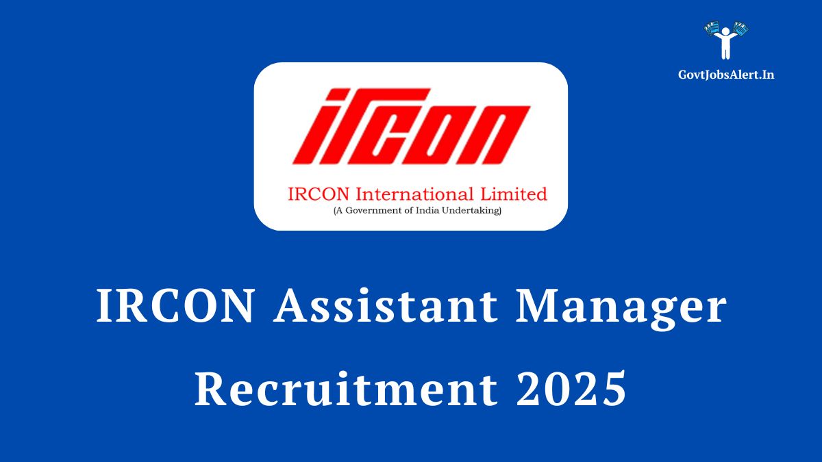 Ircon assistant manager electrical recruitment 2025 notification - apply for e-1 scale engineering jobs.