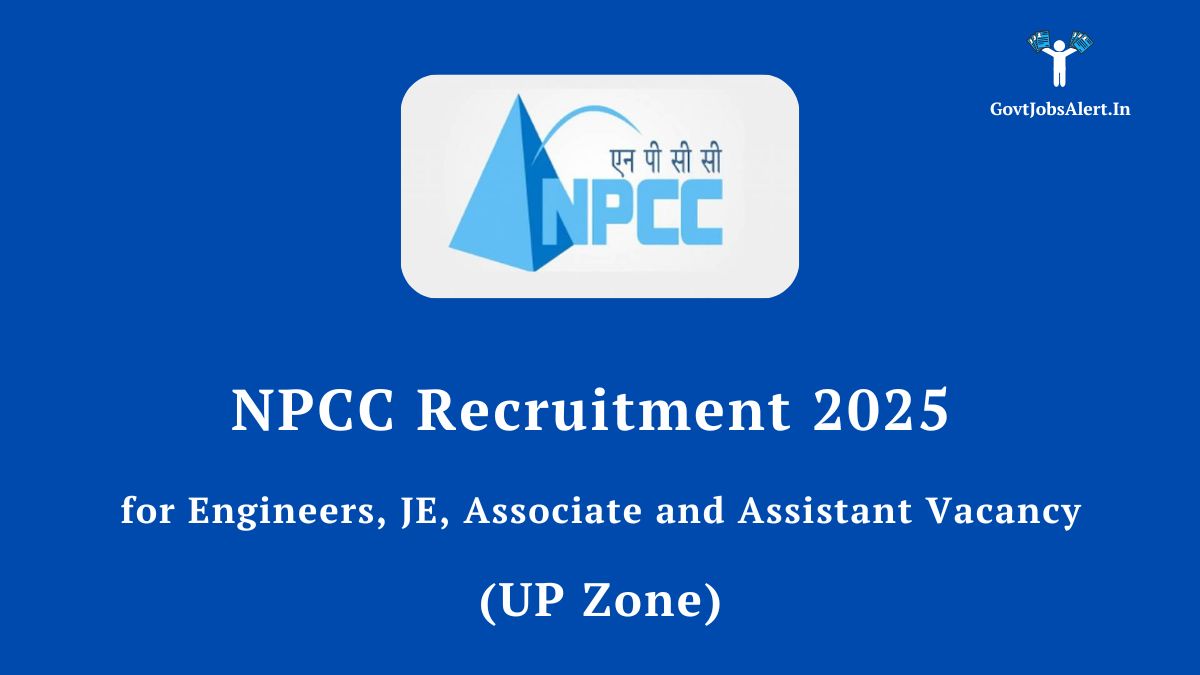 Npcc recruitment 2025 for engineers, je, associate, and assistant vacancies in up zone - apply now