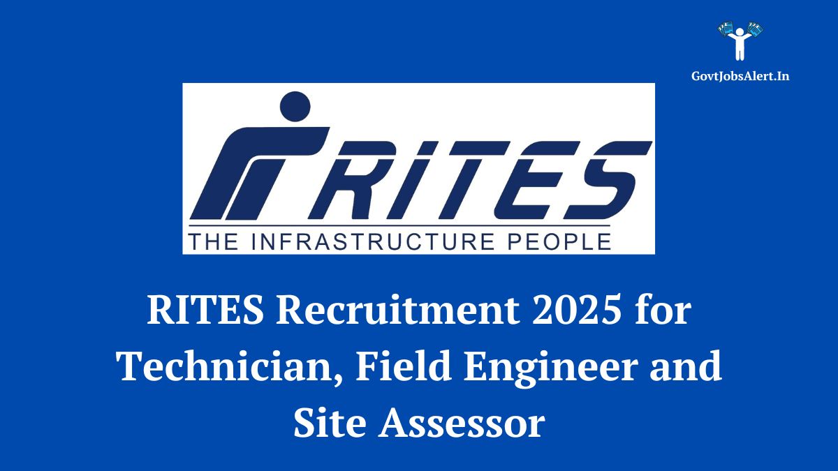 Rites limited logo with text overlay reading 'rites recruitment 2025: technician, field engineer, site assessor vacancies available'