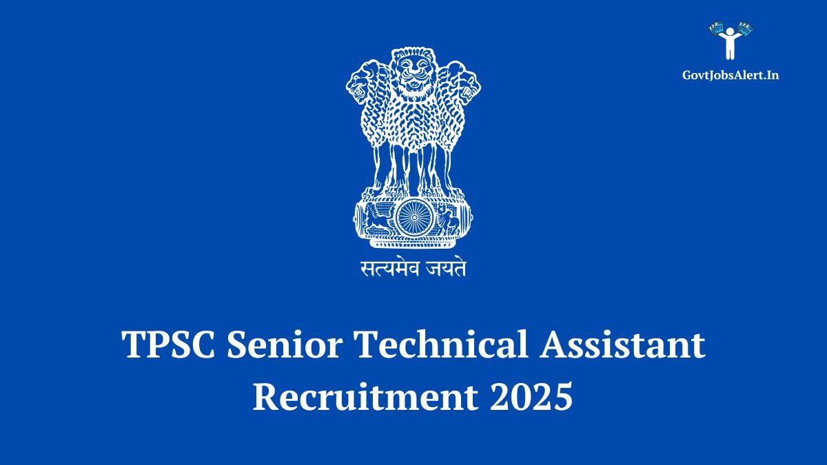 Tpsc senior technical assistant recruitment 2025 job notification - tripura govt jobs