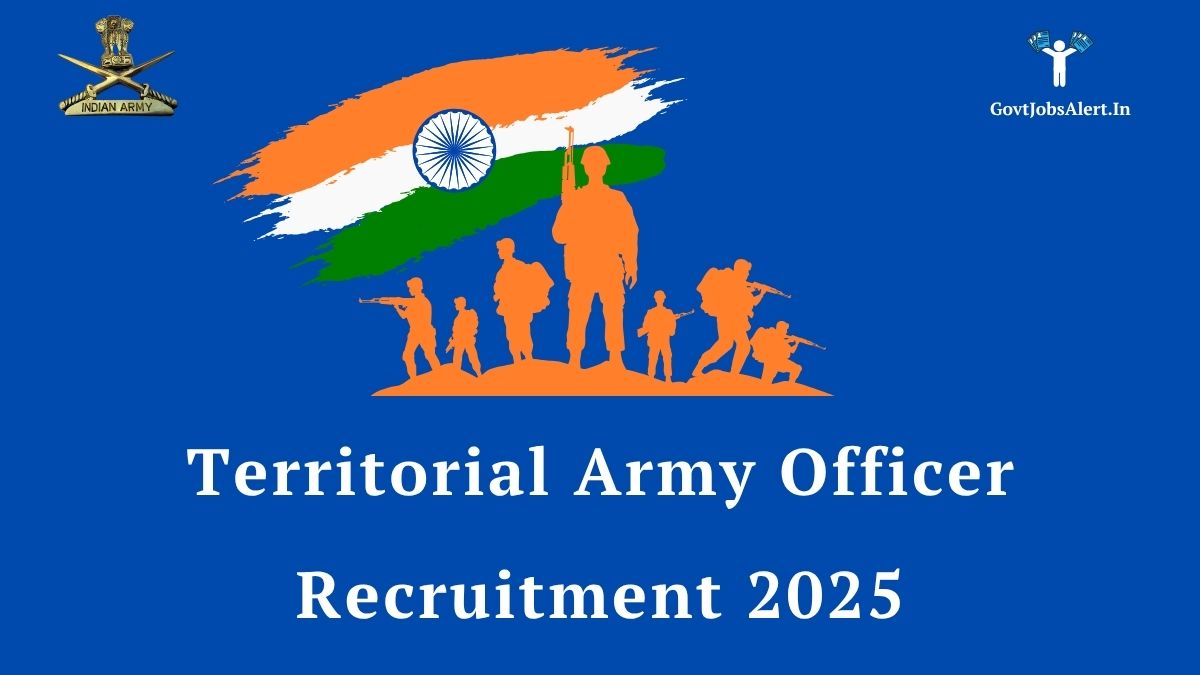 Territorial army officer recruitment 2025 - join the indian army