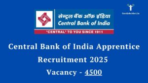 Central Bank of India Apprentice Recruitment 2025 notification for 4500 vacancies, featuring the bank's logo and key details of the job opening.