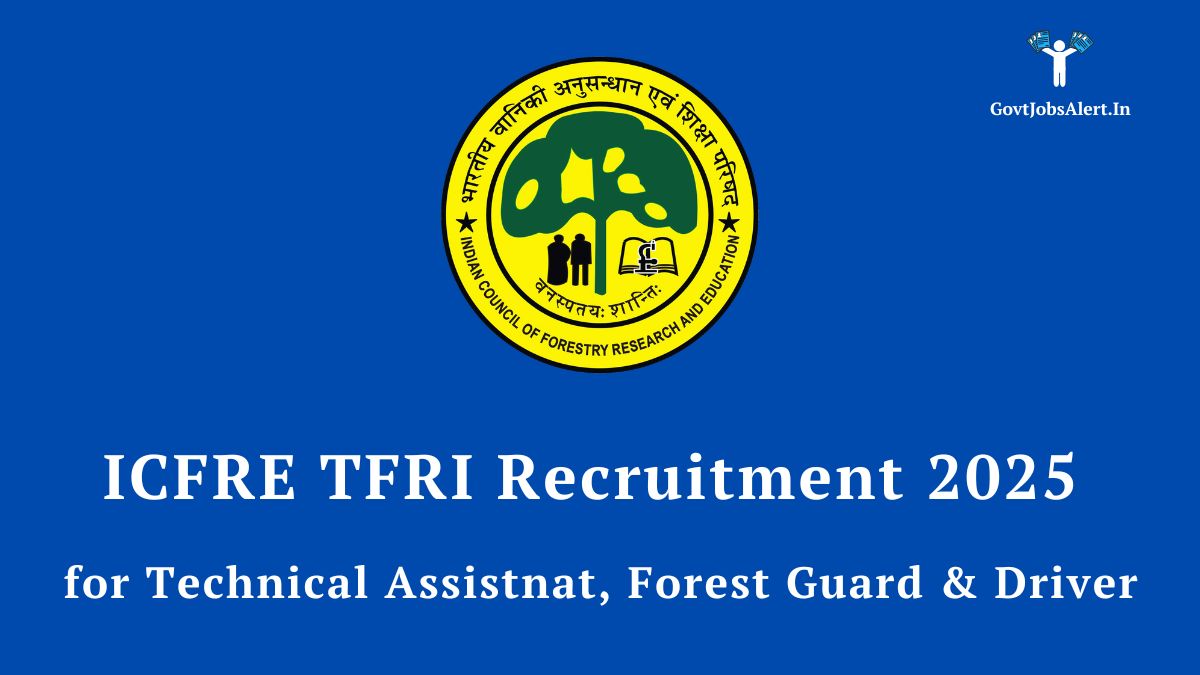 Icfre tfri recruitment 2025 notification for 14 technical assistant, forest guard, and driver posts. Apply online at tfri. Icfre. Gov. In.