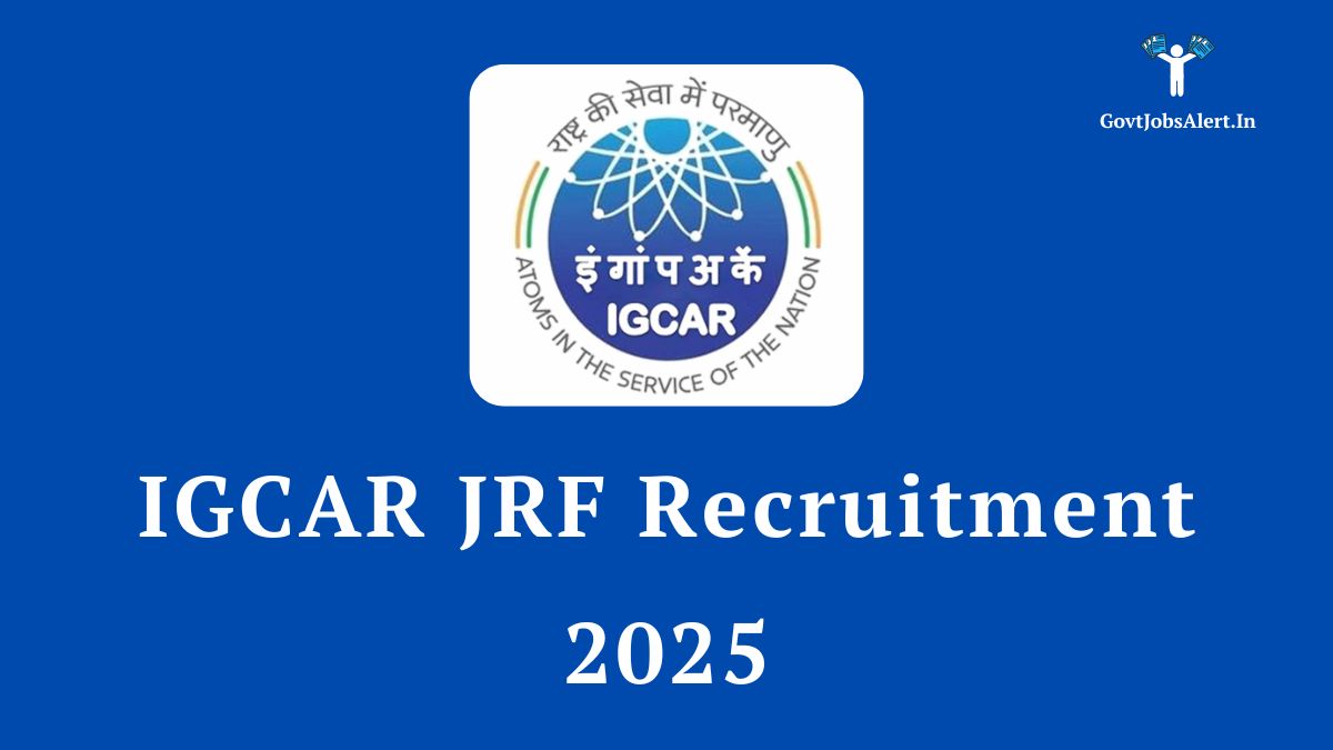 Official logo of igcar with text announcing the igcar jrf recruitment 2025 for 75 junior research fellow positions in kalpakkam.