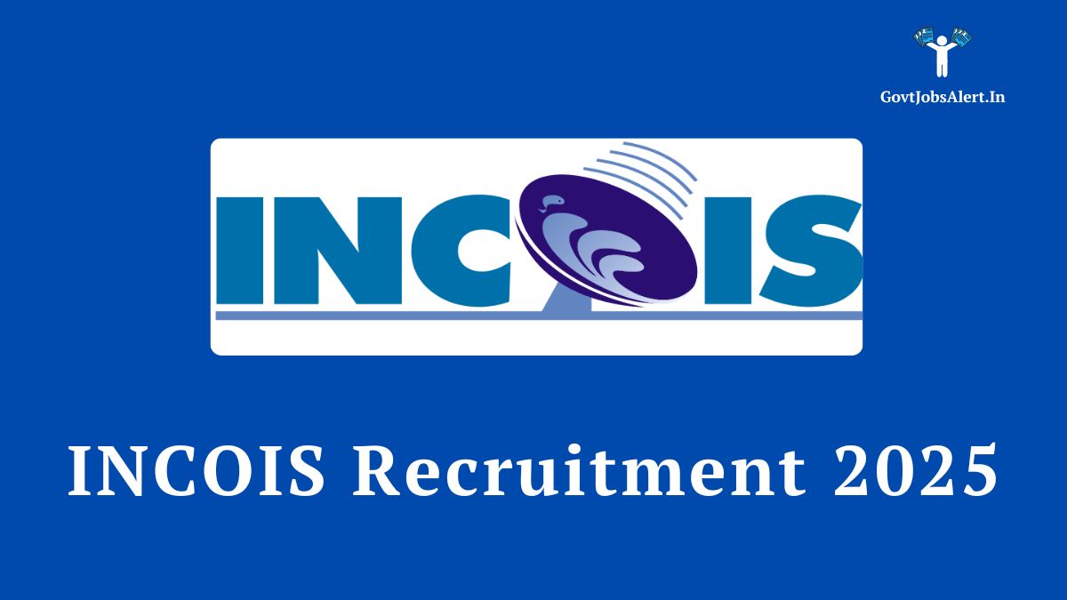 Incois recruitment 2025 notification for 61 scientist and assistant posts. Features the incois logo and key details of the job opening.