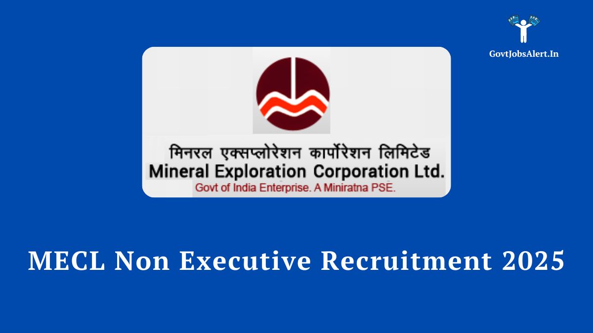 Mecl non-executive recruitment 2025 notification for 108 vacancies. Official logo of mineral exploration & consultancy limited with key job details like posts and application dates.