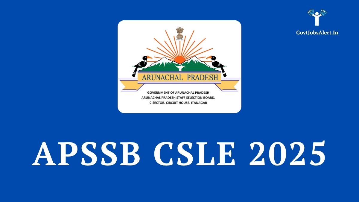 Apssb csle 2025 recruitment notification for 461 group c posts like constable and mts in arunachal pradesh. Apply now for a government job.