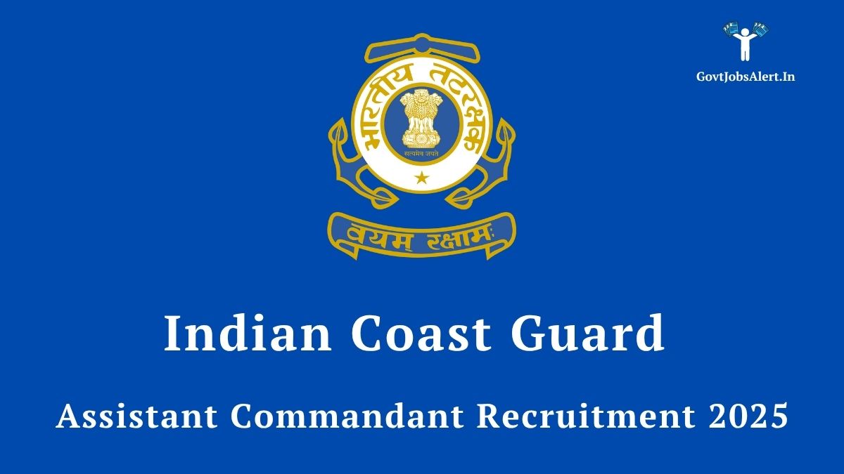 The official logo of the indian coast guard next to the text "indian coast guard assistant commandant recruitment 2025".