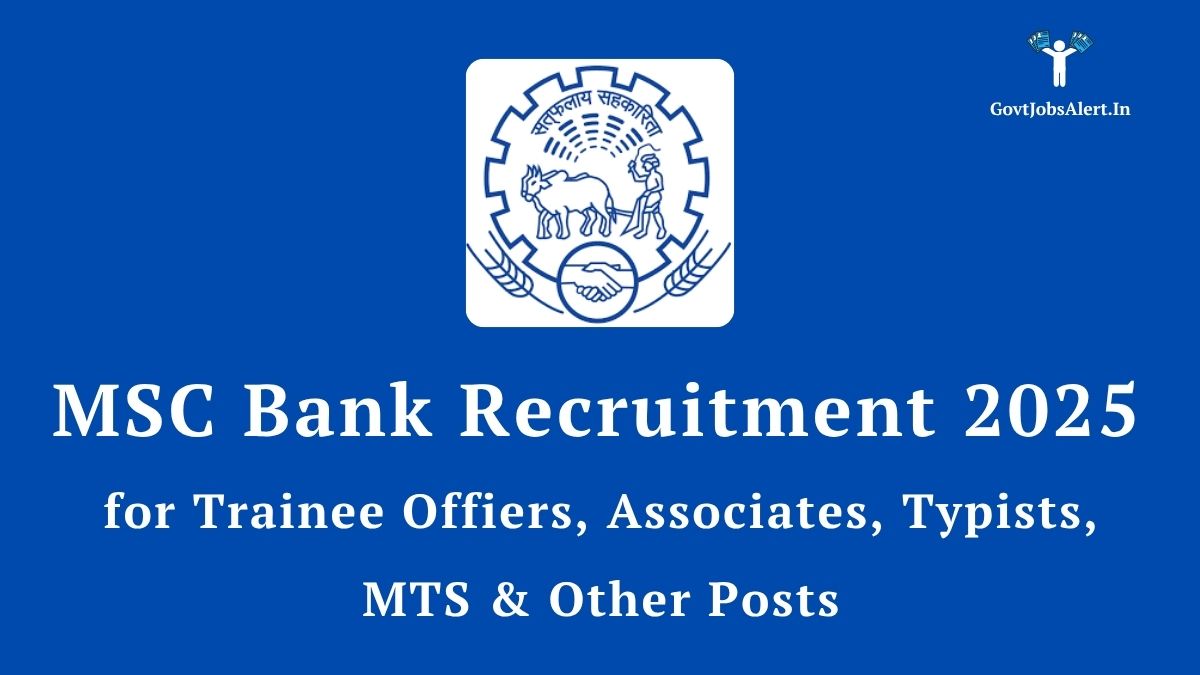 Msc bank recruitment 2025 for 167 trainee officer, associate, typist, and other posts - apply online.