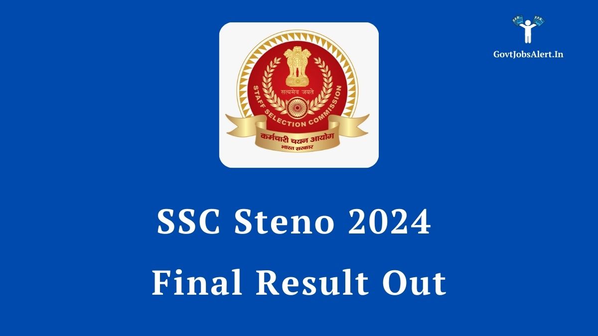Ssc stenographer 2024 final result showing the ashoka emblem and text 'final result out'.