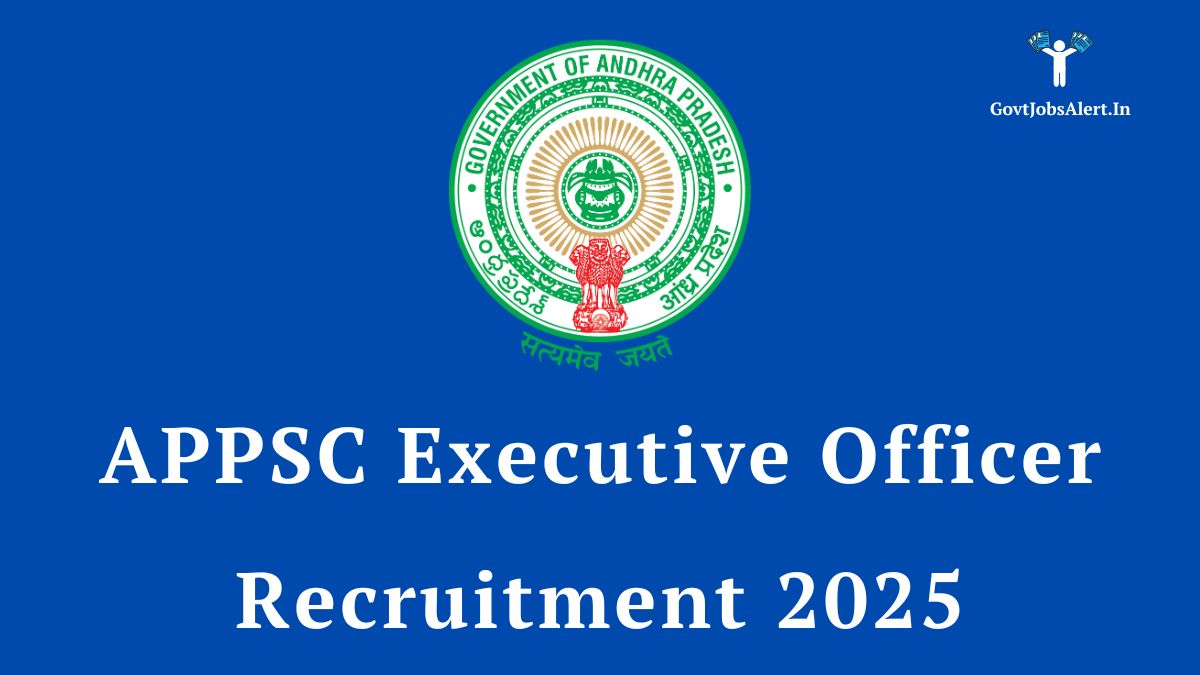 Appsc executive officer recruitment 2025 notification announcement with the government of andhra pradesh logo on a blue background.