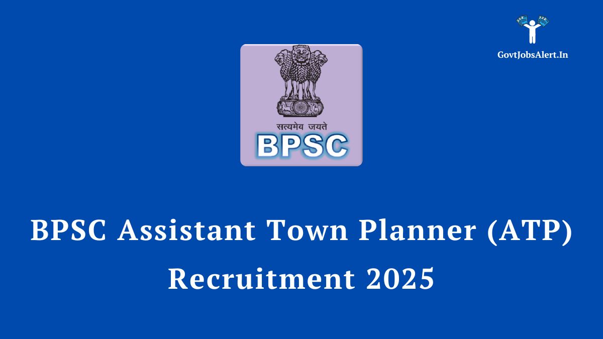 Bpsc logo with text "bpsc assistant town planner (atp) recruitment 2025" on a blue background.