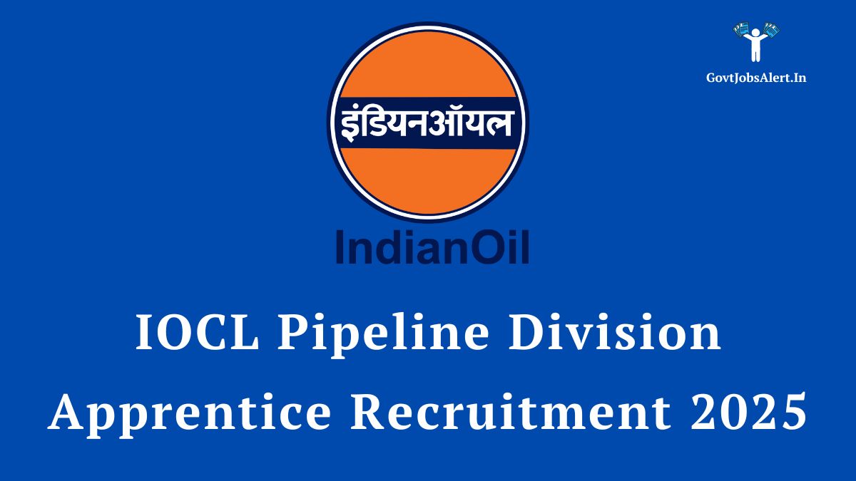 Iocl pipeline division apprentice recruitment 2025 announcement banner with indian oil logo, offering 537 apprentice vacancies.