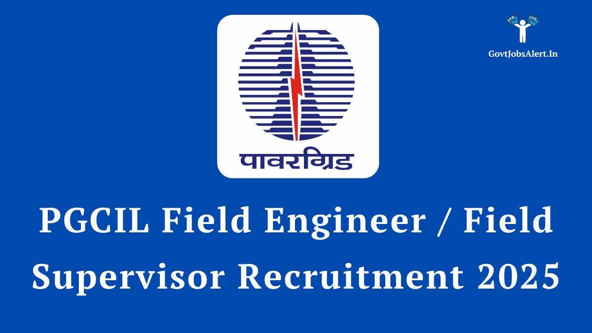 Pgcil field engineer / field supervisor recruitment 2025 notification image with powergrid logo.