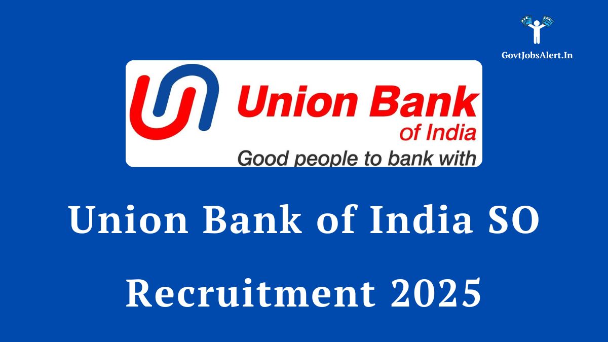 The union bank of india logo with text "union bank of india so recruitment 2025" on a blue background, representing the job notification for specialist officers.