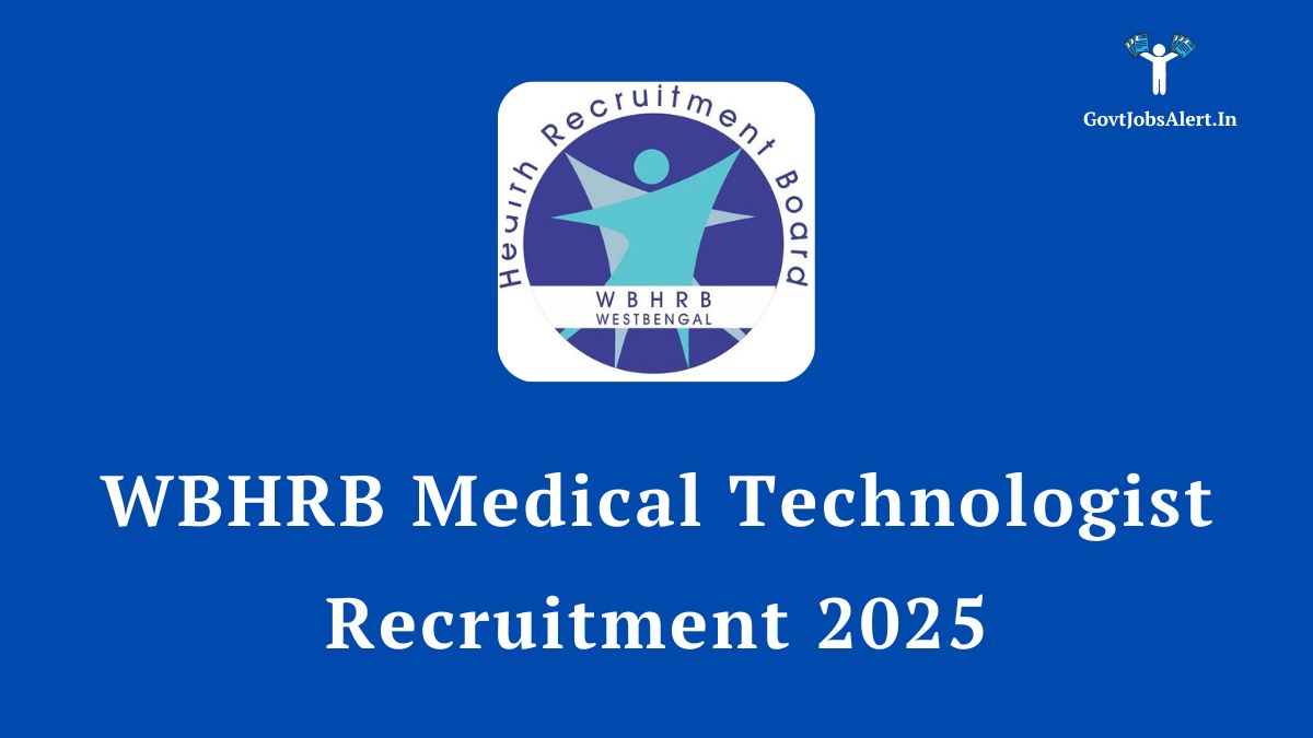Wbhrb medical technologist recruitment 2025 notification announcement, featuring the west bengal health recruitment board logo on a blue background.