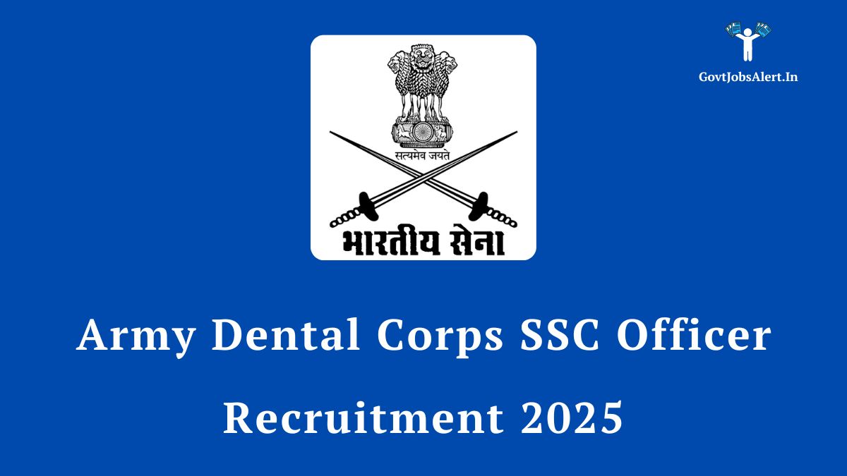 Logo of the indian army with text for the army dental corps ssc officer recruitment 2025.