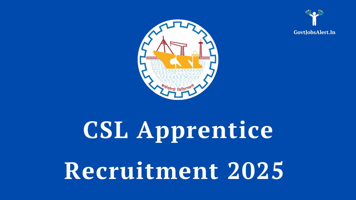 Csl apprentice recruitment 2025 notification for 140 graduate and diploma apprentice vacancies.