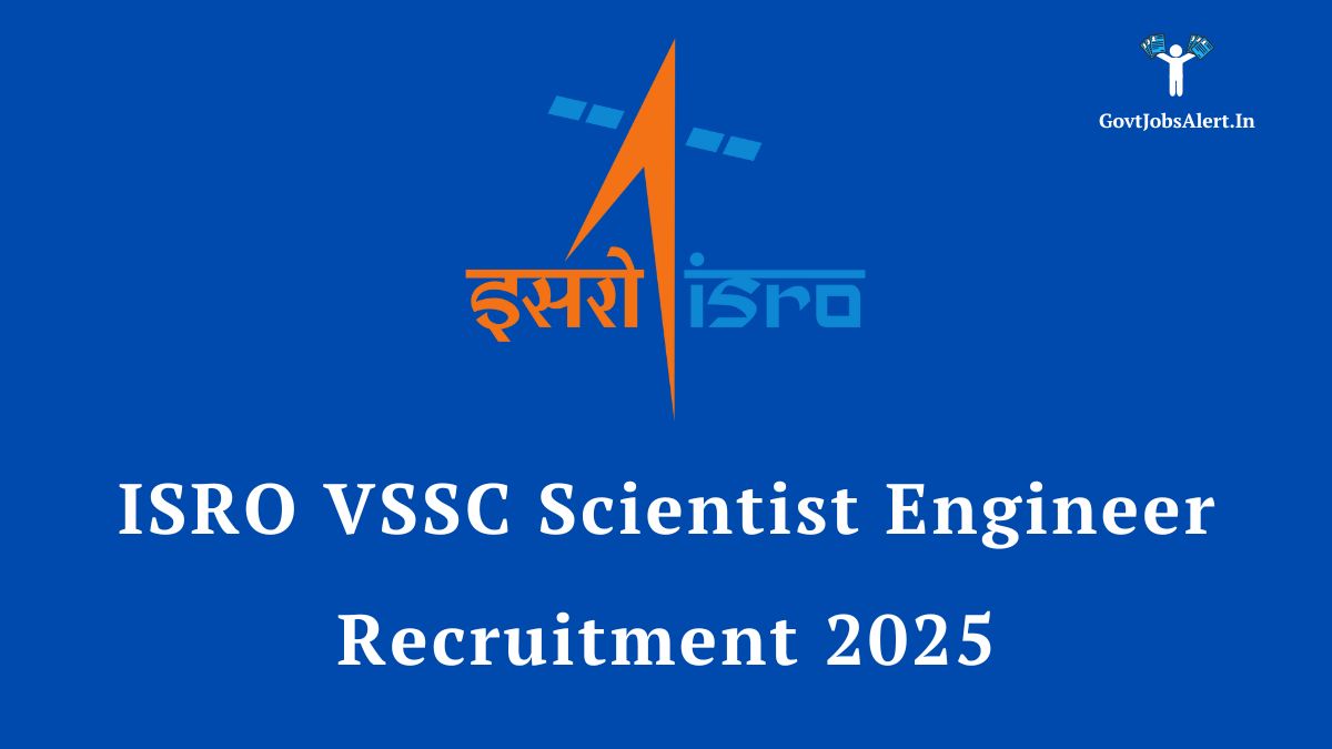 Isro vssc scientist engineer recruitment 2025 notification announcement with the official isro logo on a blue background.
