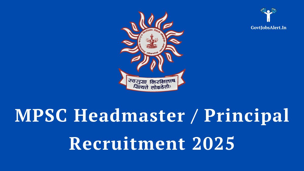 Mpsc headmaster / principal recruitment 2025 notification banner with the official mpsc logo.