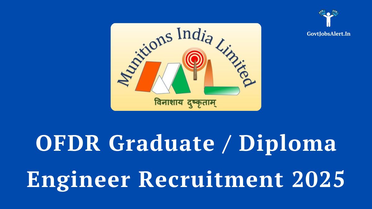 Ofdr graduate / diploma engineer recruitment 2025 notification banner with the munitions india limited logo on a blue background.