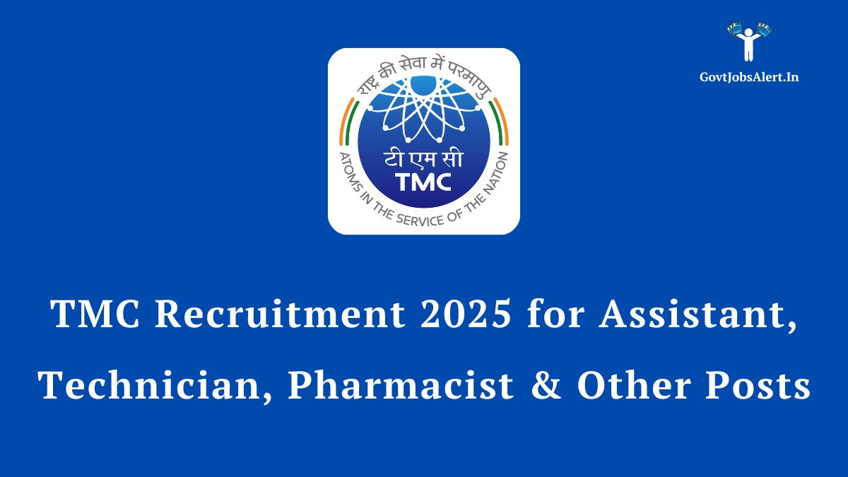 Tmc recruitment 2025 notification for assistant, technician, pharmacist, and other government job posts.