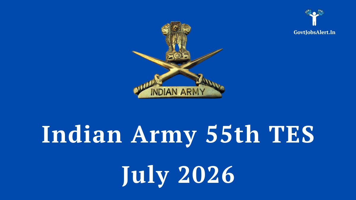 Indian Army 55th TES July 2026 recruitment notification for 90 officer posts through the Technical Entry Scheme.