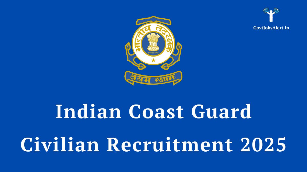 Indian coast guard civilian recruitment 2025 notification - logo and details for various group c civilian posts like mts and fireman.