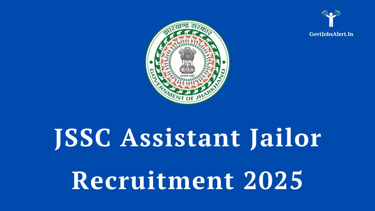 Jssc assistant jailor recruitment 2025 official notification announcement with the government of jharkhand logo.
