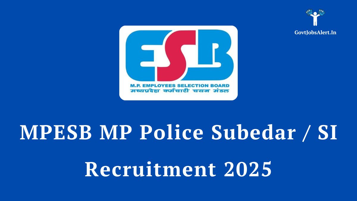 Mpesb mp police subedar / si recruitment 2025 notification