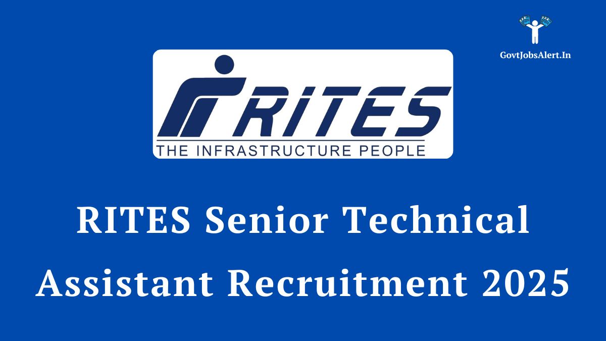 Rites senior technical assistant recruitment 2025 notification for 600 engineering posts