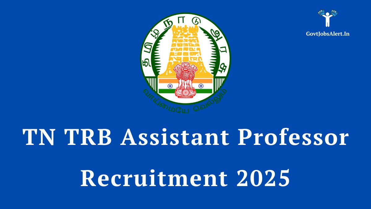 Tn Trb Assistant Professor Recruitment 2025: Apply Online For 2708 Vacancies 5 Tn trb assistant professor recruitment 2025 notification for 2708 vacancies.