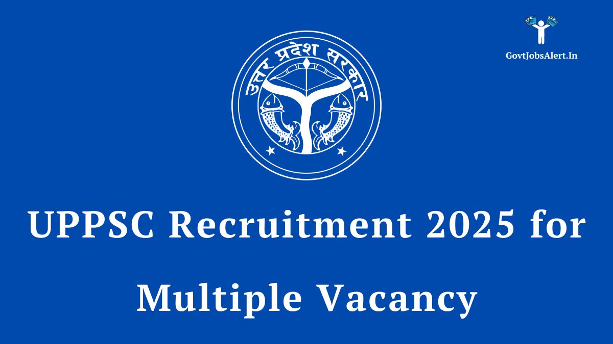 Uppsc Recruitment 2025 For Multiple Vacancies: Apply Now For Professor, Registrar, And Other Posts 9 Uppsc recruitment 2025 notification for professor, registrar, and other government job vacancies in uttar pradesh.